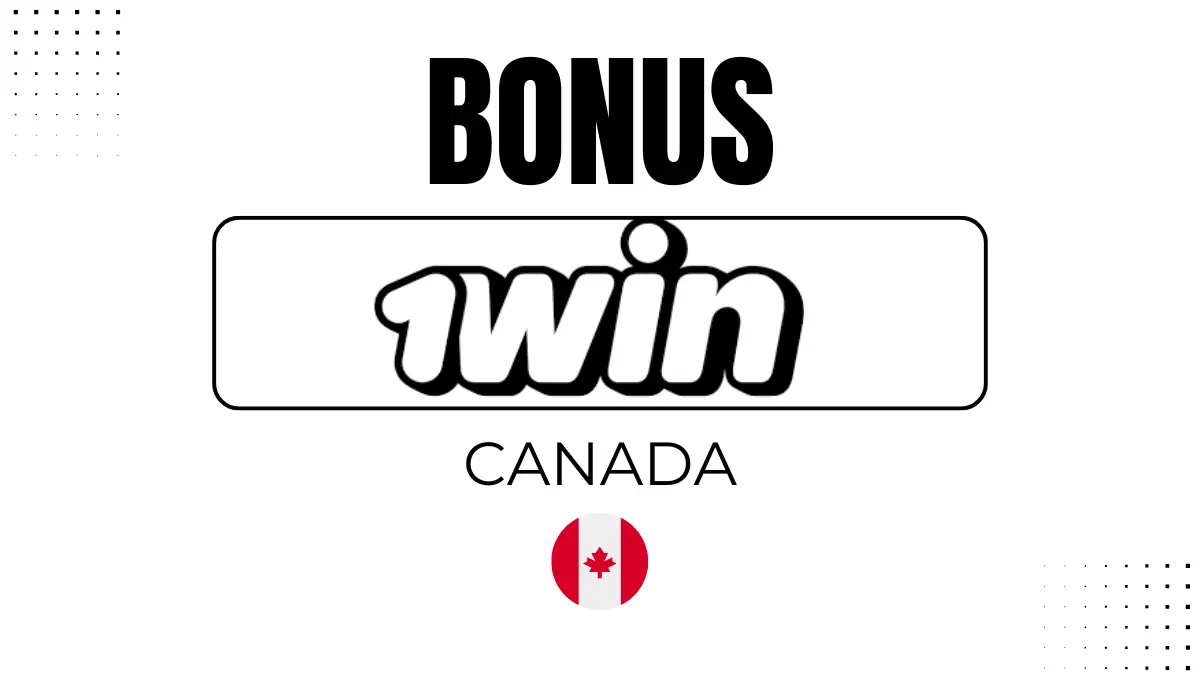 1win Bonus Review for Canadian Players