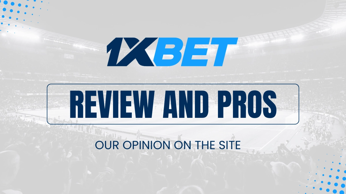 1xBet site opinion