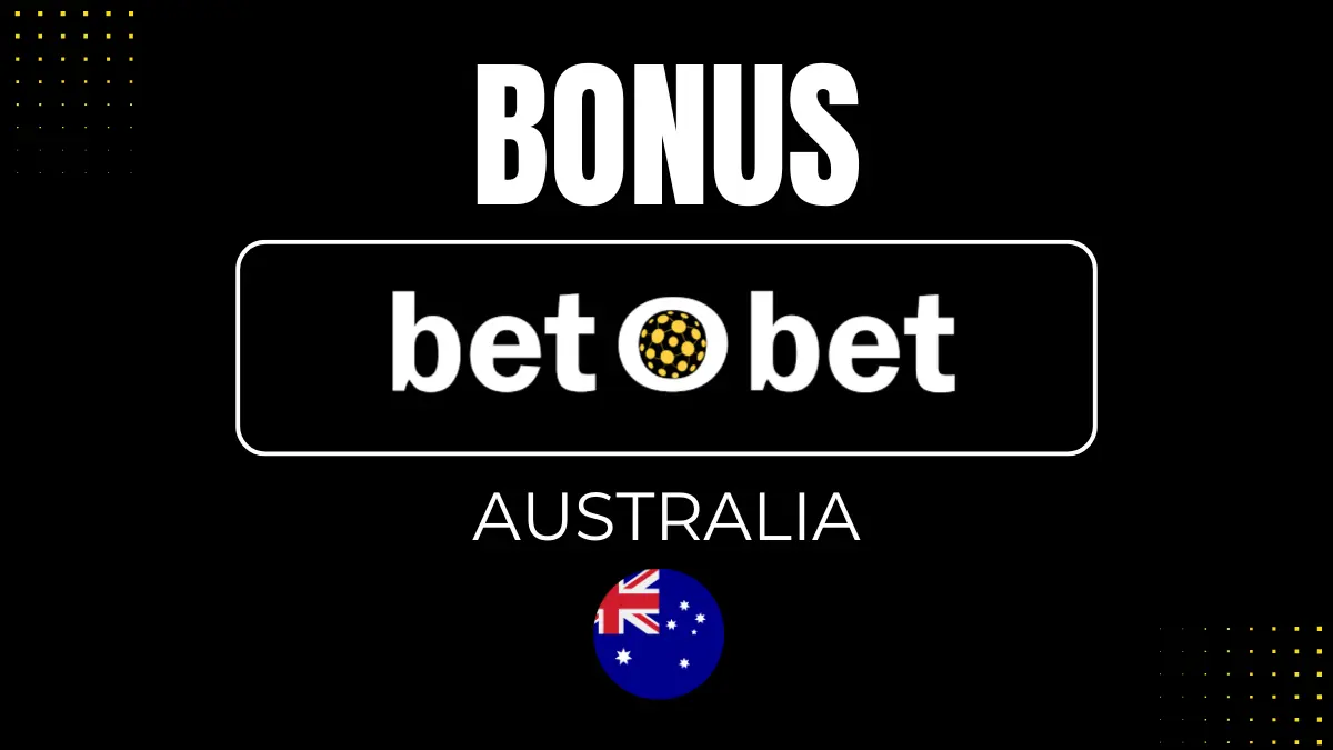 Betobet Australia Bonus: how to get it, terms and conditions