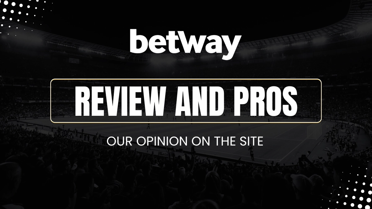 Betway advantages