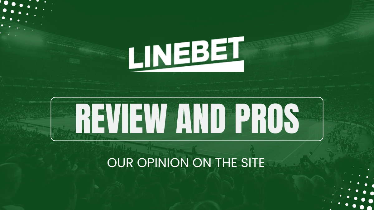Linebet review and pros