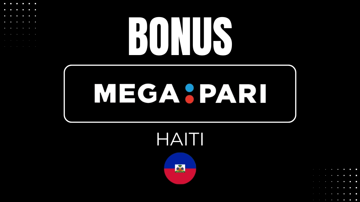 Megapari Haiti Bonus