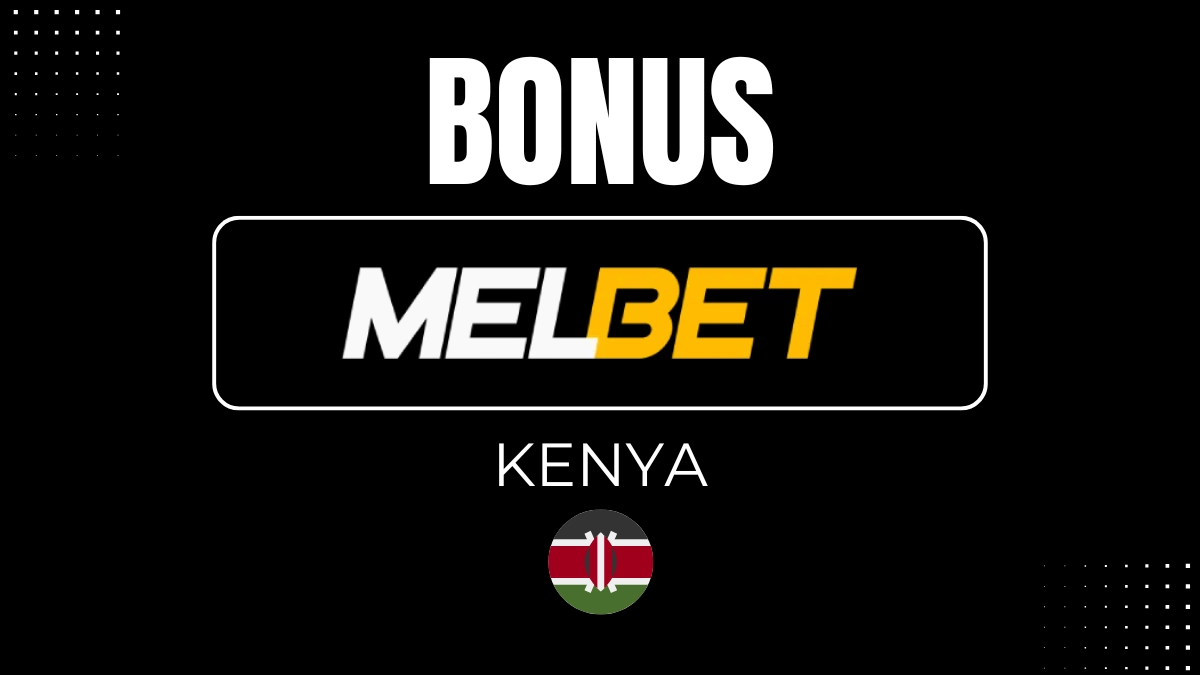 Melbet Kenya Bonus