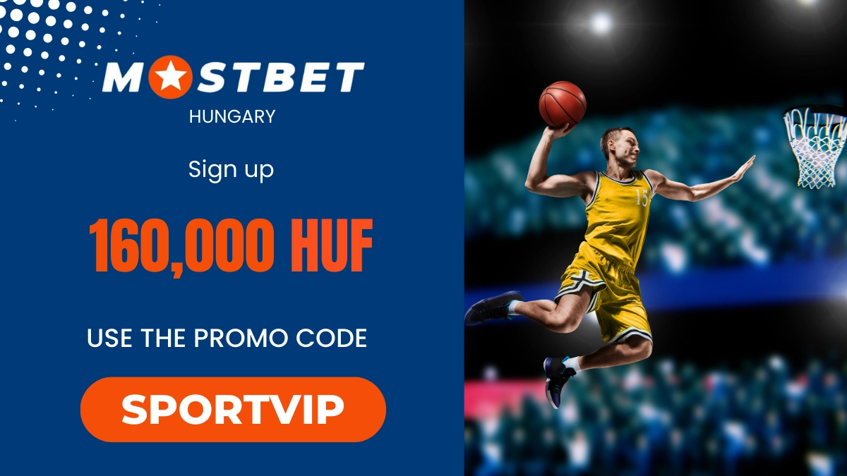 Mostbet Hungary Welcome Bonus