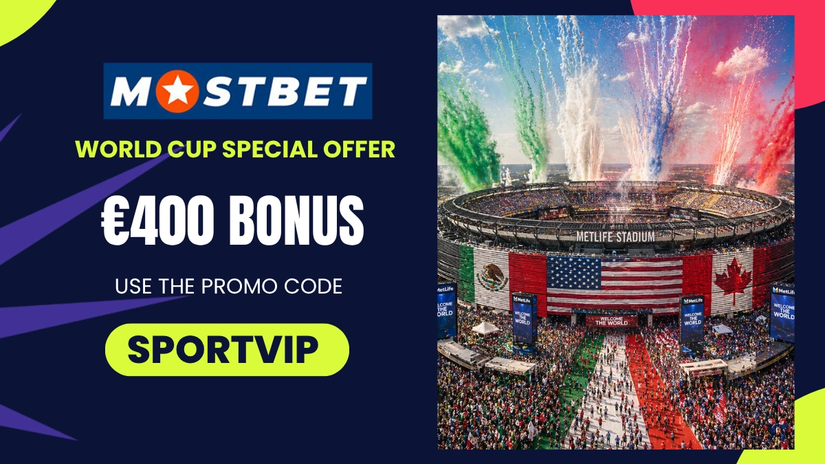 Mostbet 2026 World Cup welcome offer