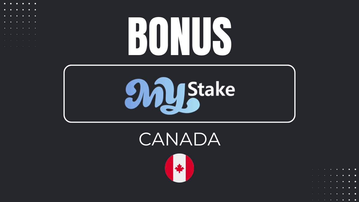 MyStake Canada Bonus
