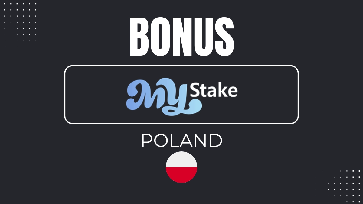 MyStake Poland bonus