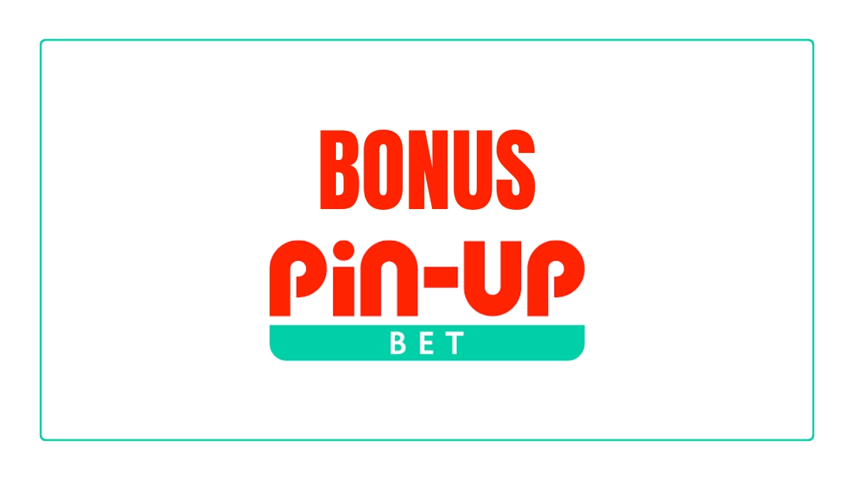 Pinup bet bonus