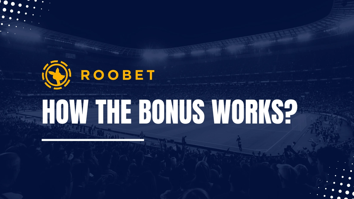 Roobet welcome bonus explanations