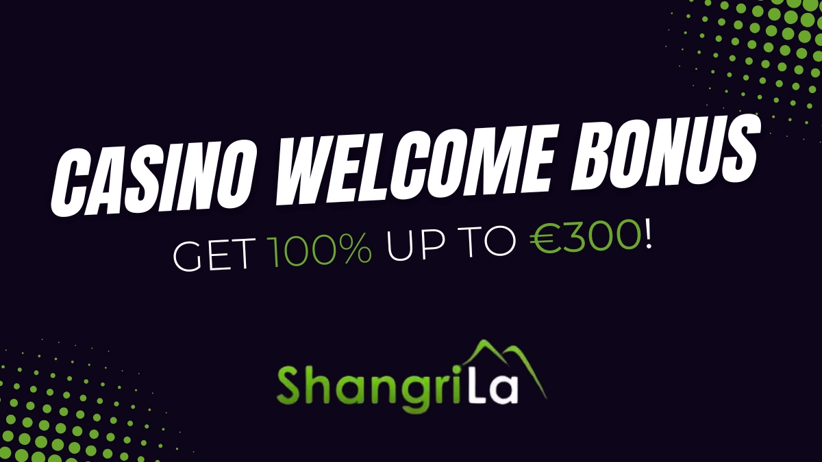 ShangriLa Casino Bonus
