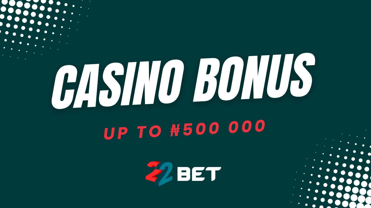 '22bet - Casino Welcome Bonus'