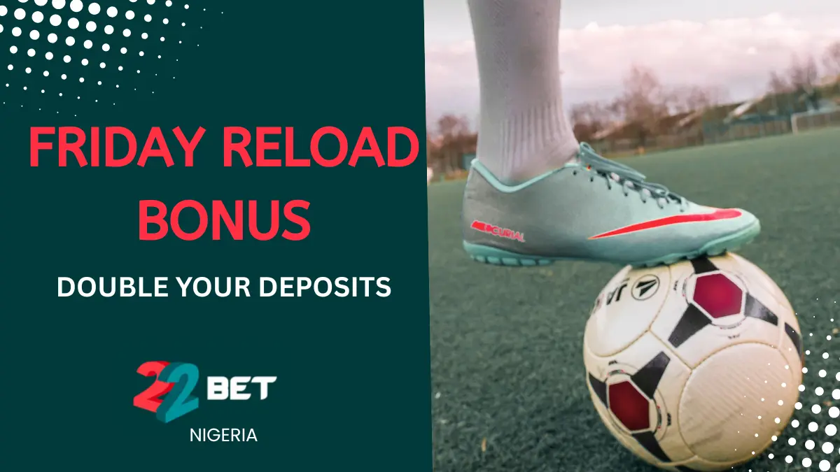 22bet_friday_reload