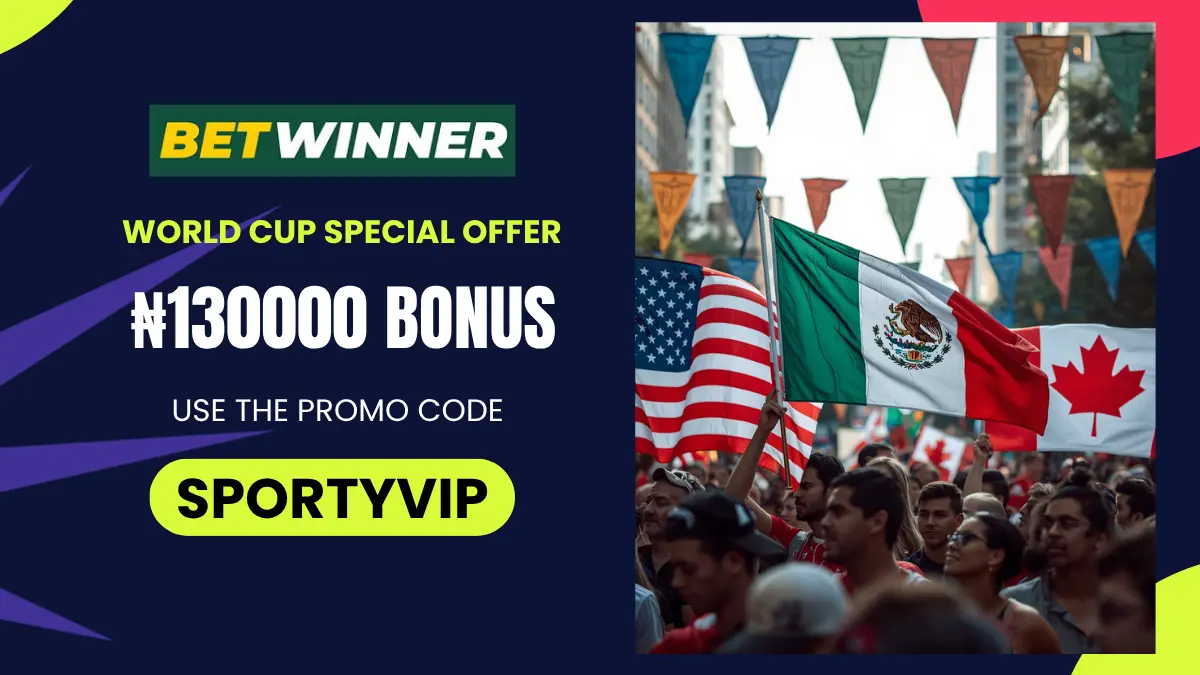 betwinner_ng_worldcup_welcome_offer