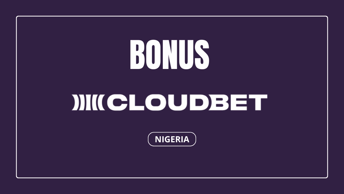 Cloudbet Nigeria welcome bonus