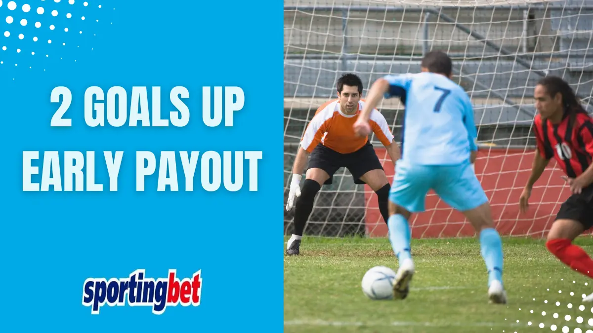 2_goals_up_early_payout