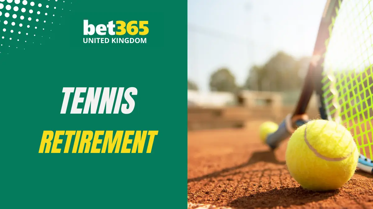 bet365 Tennis Retirement Guarantee