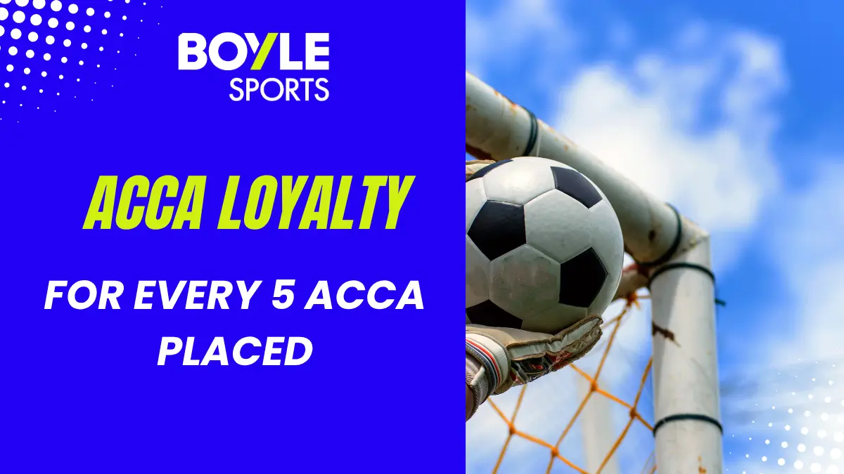 boylesports promo Acca Loyalty