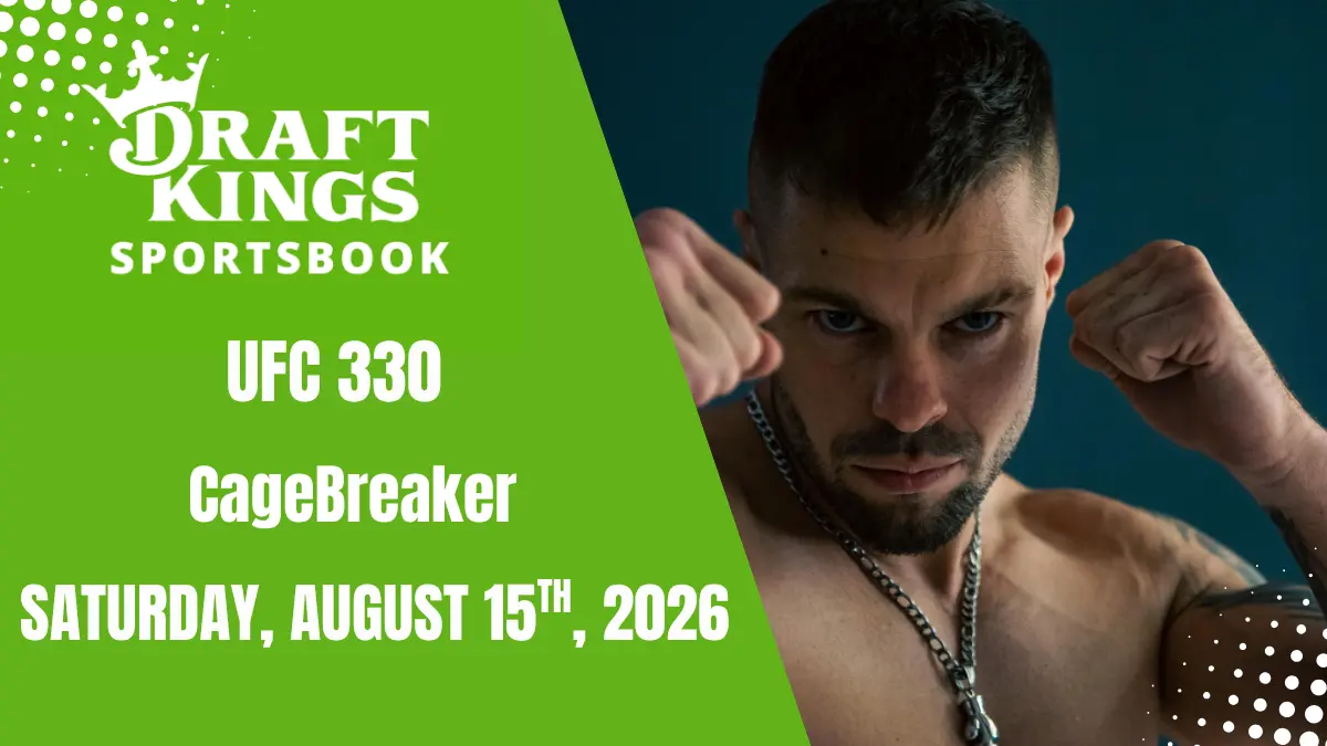 DraftKings - UFC 330 CageBreaker