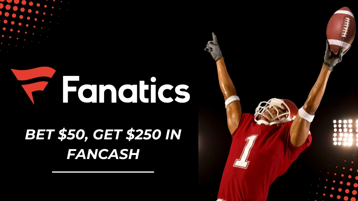 Fanatics Sportsbook Bonus