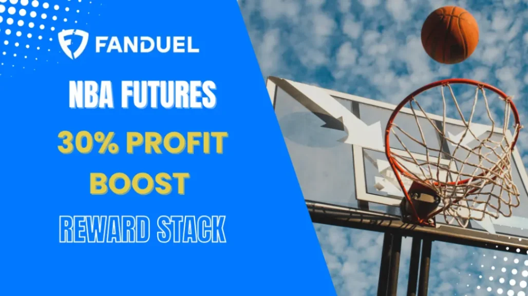 FanDuel - NBA Futures Reward Stack