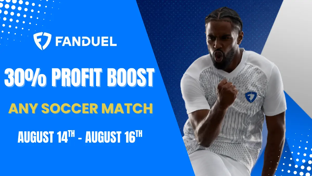FanDuel - 30% Soccer Profit Boost