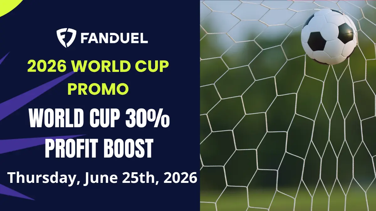 FanDuel - World Cup 30% Profit Boost