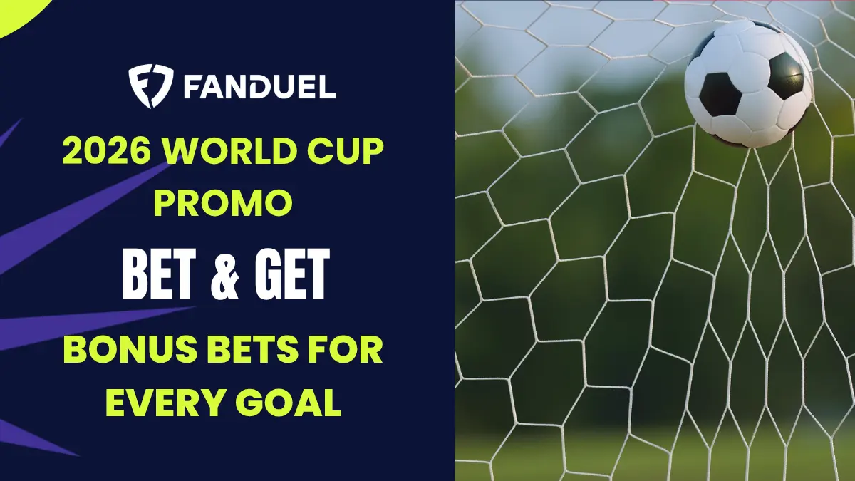 FanDuel - World Cup Bet & Get