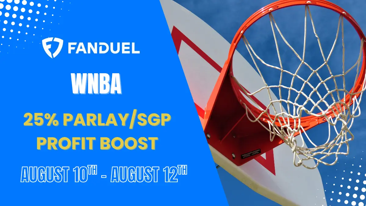 FanDuel - WNBA 25% Parlay/SGP PBT