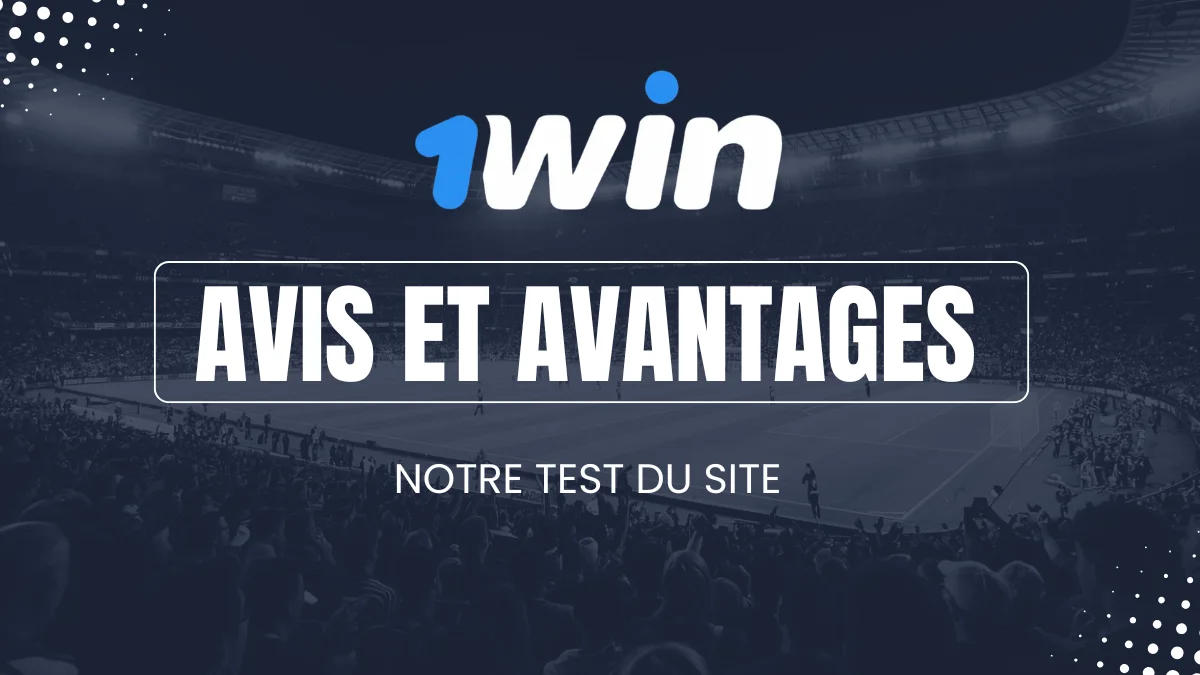 Avis 1win paris sportifs