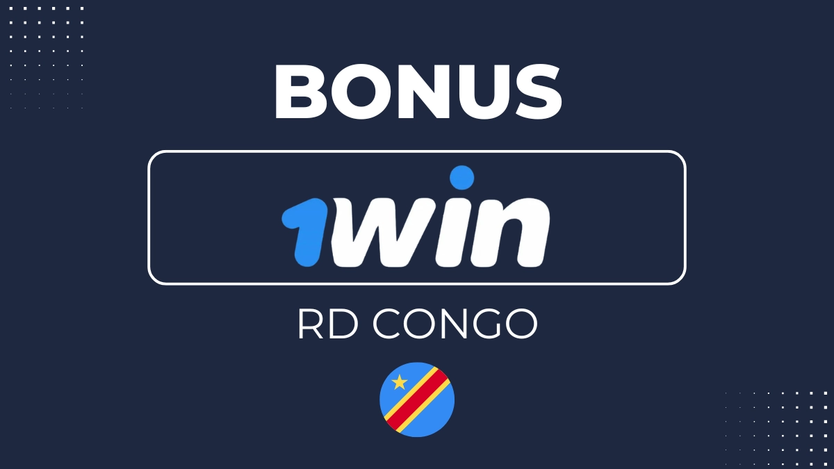 Conditions du bonus 1win RD Congo