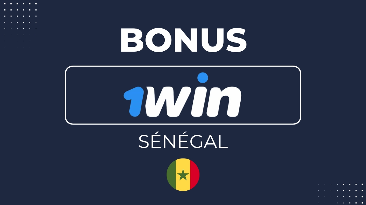 Conditions du bonus 1win Sénégal