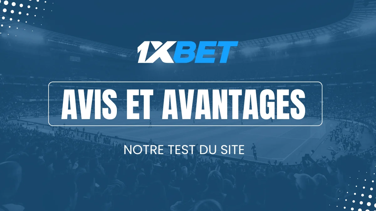 Avis 1XBET paris sportifs