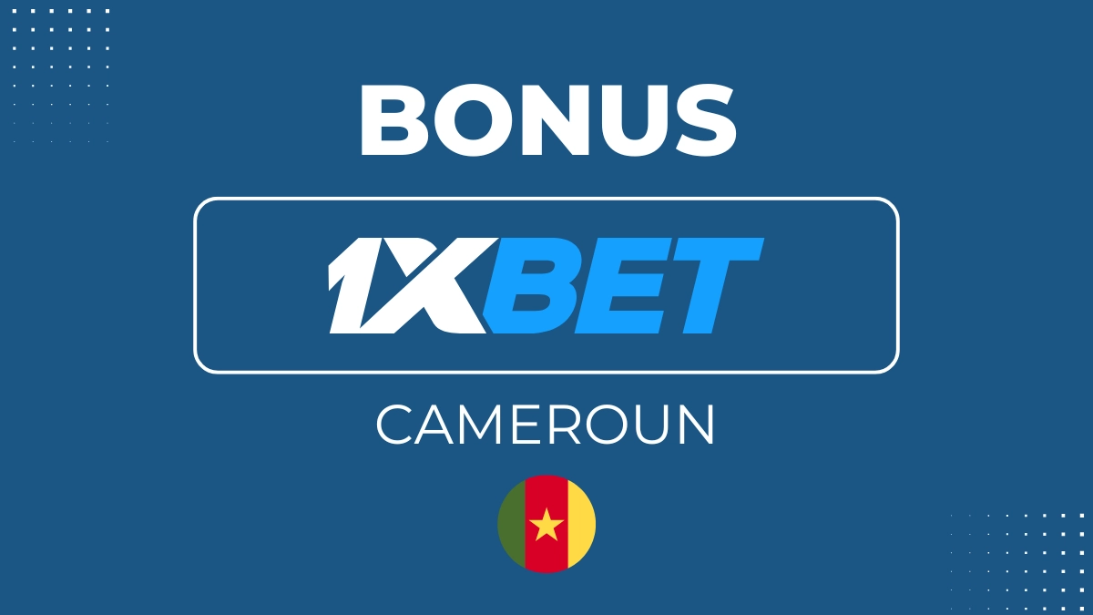 Bonus 1XBET Cameroun