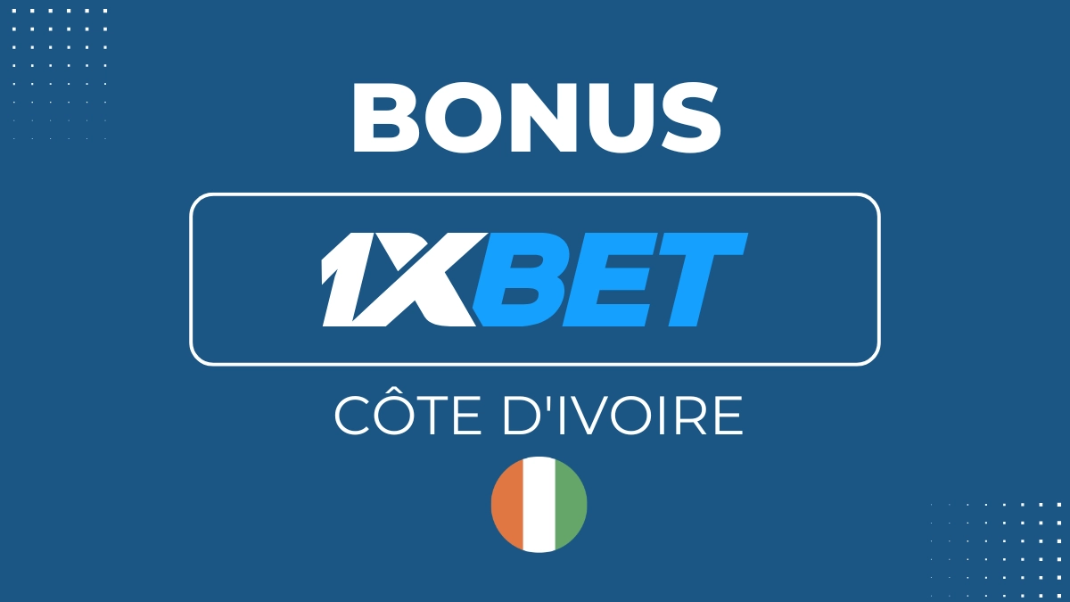 Bonus 1XBET Côte d'Ivoire