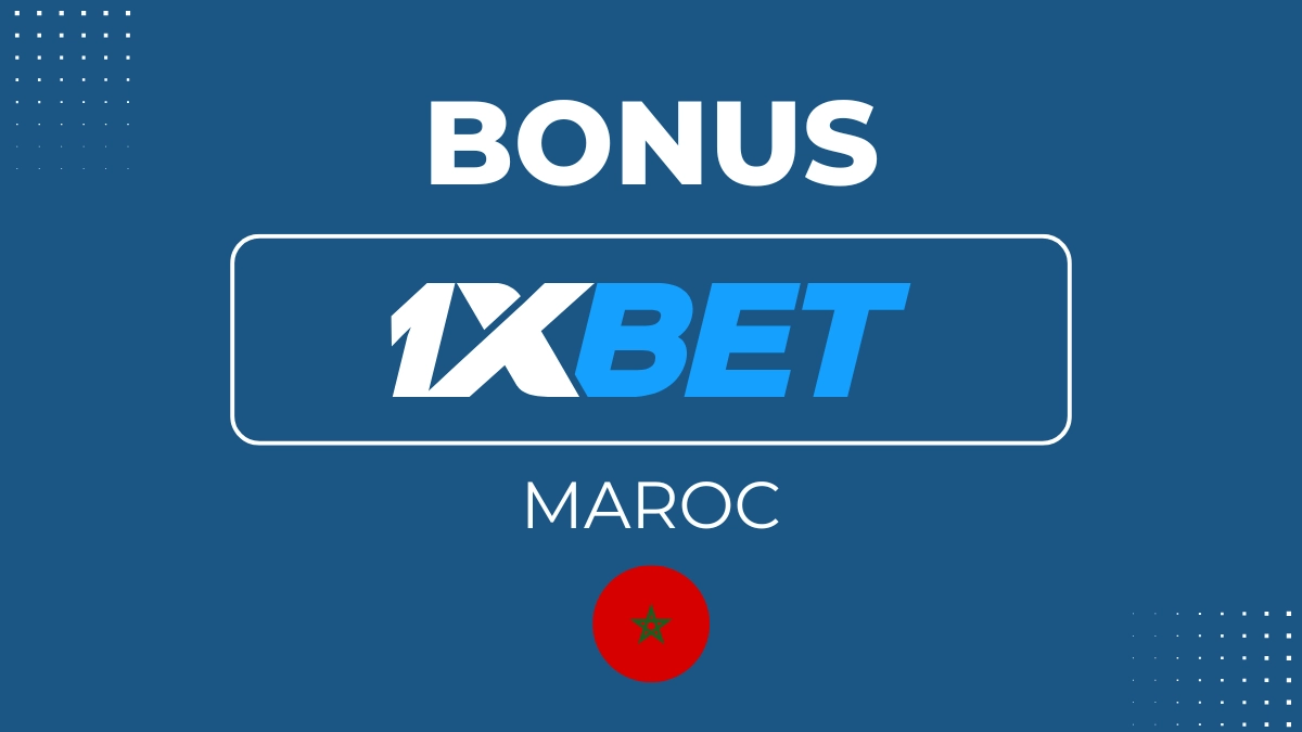 Bonus 1XBET Maroc