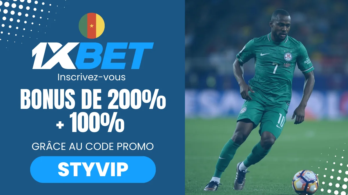 Bonus de bienvenue 1XBET Cameroun