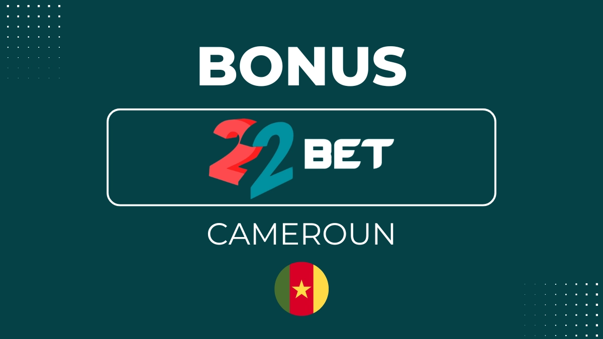 Bonus 22Bet Cameroun