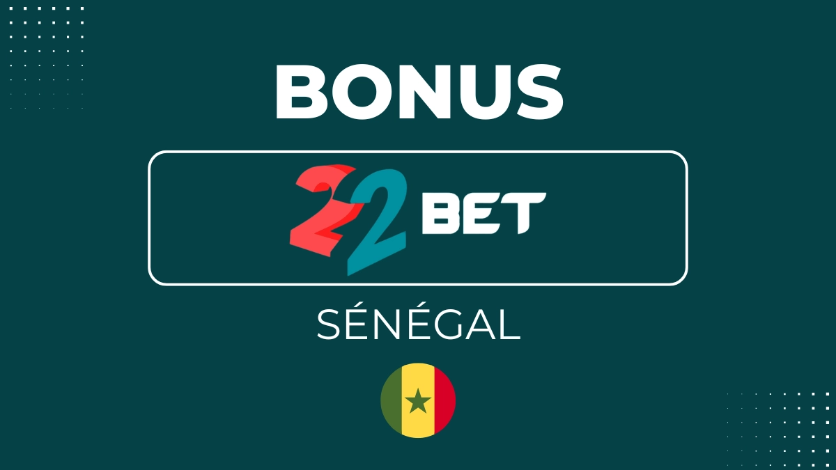 Bonus 22Bet Sénégal