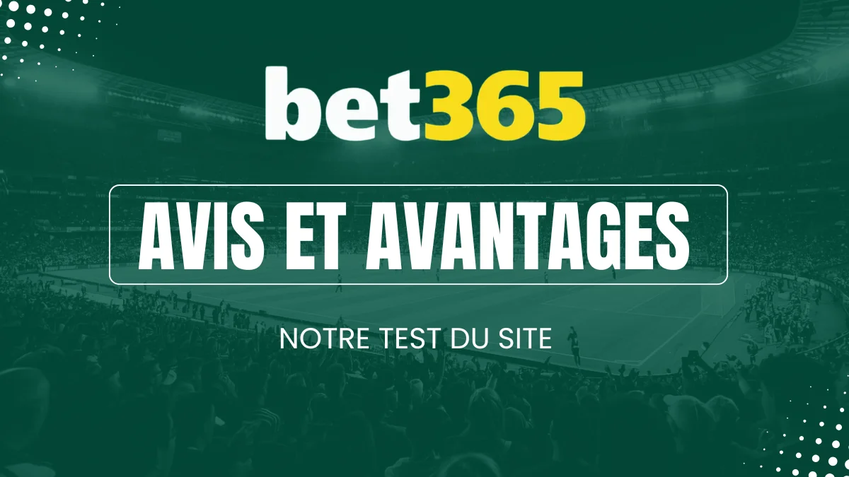 Avis Bet365 paris sportifs