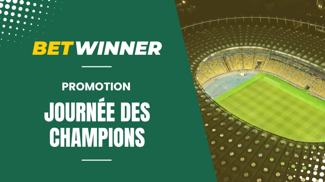 Promotion Betwinner- Journée des Champions