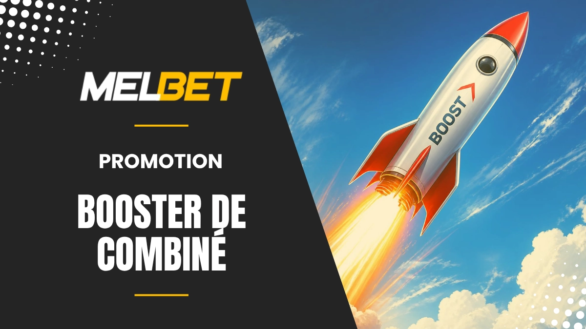Promotion Melbet - Booster de combiné