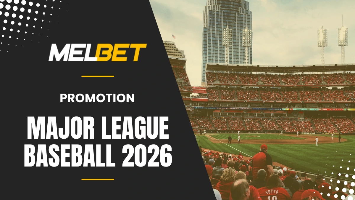 Promotion Melbet - Major League Baseball 2026