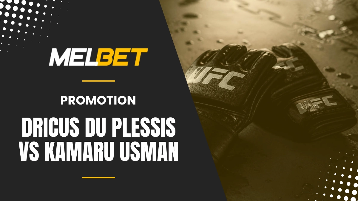 Promotion Melbet - Dricus Du Plessis vs Kamaru Usman