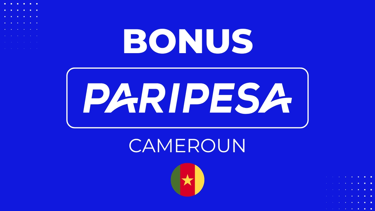 Bonus Paripesa - Cameroun