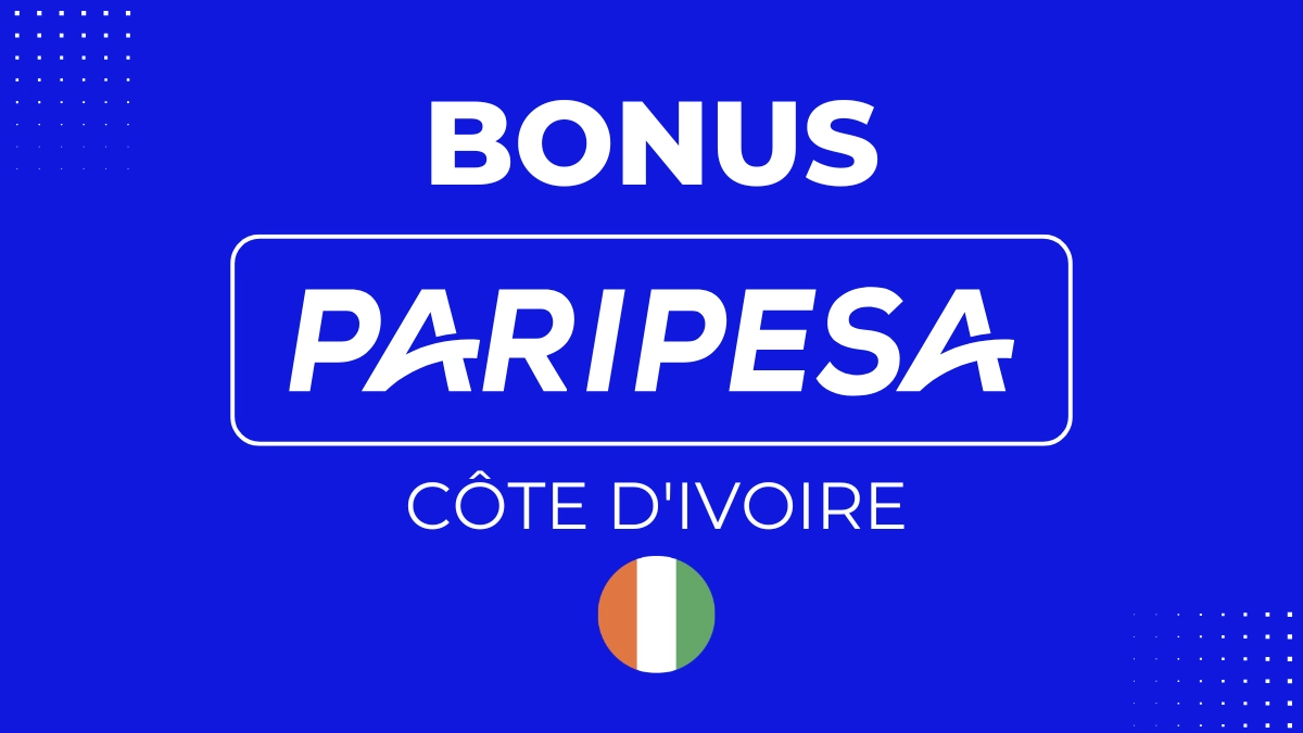 Bonus Paripesa - Côte d'Ivoire 