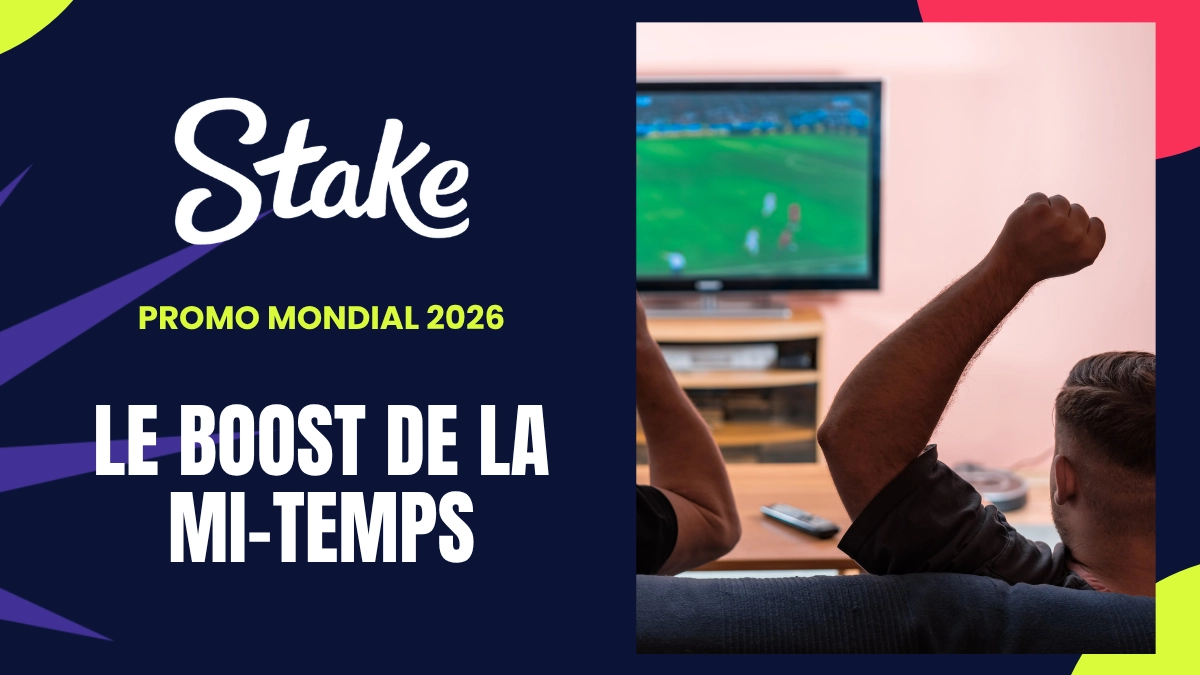 Promotion Coupe du Monde Stake - Le boost de la mi-temps