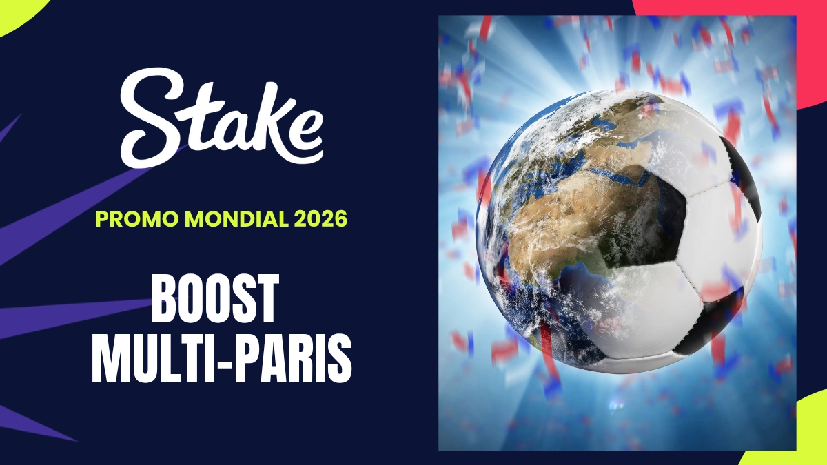 Promotion Coupe du Monde Stake - Boost Multi Paris