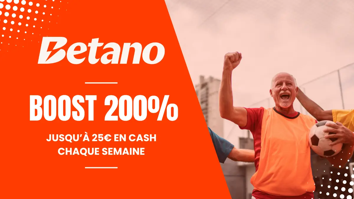 Promotion Betano - Boost 200%