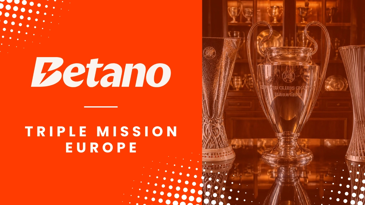 Promotion Betano - Triple Mission Europe