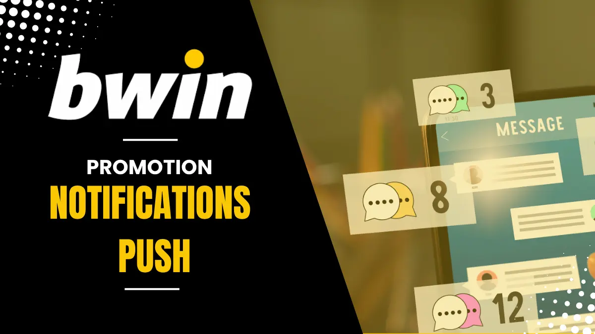 Bwin - Notifications push